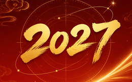 Từ năm 2027, có người sẽ bước vào chu kỳ 20 năm vượng vận: Không phải giàu lên sau một đêm mà là cuộc đời dần "lên hương"