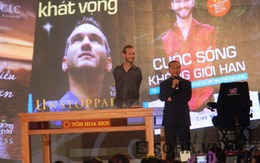 “Có đúng là vung 32 tỉ vô bổ vì Nick Vujicic hay không”?