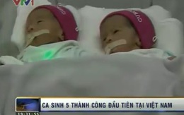 Ca sinh 5: Cha của các bé vỡ oà trong hạnh phúc