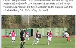 Fan page Arsenal lại đăng tiếng Việt, đưa Clip về U19 Việt Nam