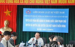 Liên đoàn Luật sư Việt Nam đề nghị nhanh chóng kiện Trung Quốc