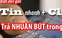 Danh sách CTV được TRẢ NHUẬN BÚT 24H từ 1-5/7