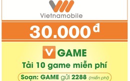 Vietnamobile: Nạp thẻ 30.000 đồng, khuyến mãi 100%