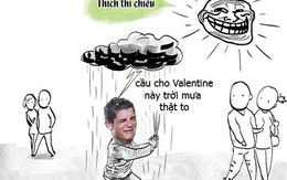 Valentine không có "gấu", Ronaldo đau khổ cầu mưa