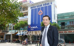 Chân dung “tướng” mới của Ngân hàng Đông Á