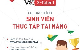 Cơ hội làm thật - nhận lượng thật cho sinh viên tài năng