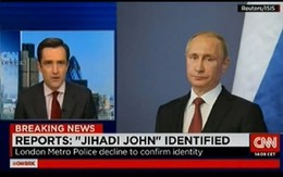 CNN phát nhầm ảnh Putin khi đưa tin về đao phủ IS