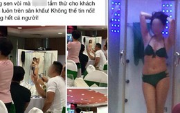 Xôn xao hình ảnh người mẫu mặc bikini "tắm thử" cho khách xem ngay trên sân khấu