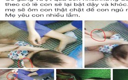 Nhật ký đẫm nước mắt của mẹ bé 15 tháng tuổi bị bạo hành