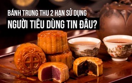 Mua bánh trung thu, khách hàng ngã ngửa vì "dấu hiệu lạ" trên hộp