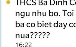 Phụ huynh nhận được tin nhắn từ trường nói "con học ngu như bò"