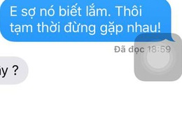 Nhắn tin cho người yêu theo mẫu "Em sợ nó biết lắm!" đi, trò này đang hot nhất Facebook đấy!