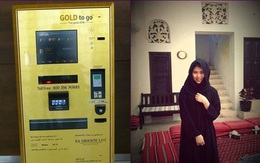 Làm dâu Dubai bạn có thể được rút vàng ở ATM nhưng cũng phải trả giá như thế này