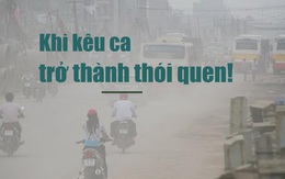 Người Việt và vòng tròn nghịch lý của sự kêu ca