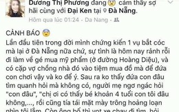 Sự thật vụ bắt cóc trẻ em lấy nội tạng ở trung tâm Đà Nẵng