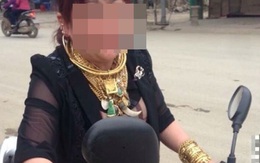 Nữ "đại gia" người đeo đầy vàng dạo phố gây xôn xao