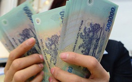 Những ông lớn Nhà nước là “vua tiền mặt” gửi ngân hàng lấy lãi