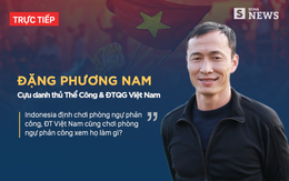 Live Stream: Đặng Phương Nam - học trò cũ của HLV Riedl, "cánh tay phải" dưới thời Miura