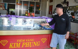Nhân chứng kể lại vụ cướp tiệm vàng táo tợn ở Tây Ninh