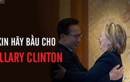 "Xin hãy bầu Hillary Clinton" - Đồng minh châu Á nài nỉ Mỹ