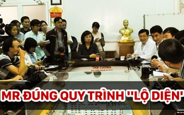 Phỏng vấn "độc quyền" Mr. Đúng Quy Trình