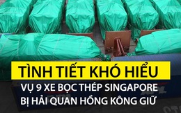 Tình tiết khó hiểu trong vụ 9 xe bọc thép Singapore bị giữ ở cảng Hồng Kông