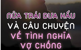 "Một nửa bố đưa cho con, nửa kia đưa cho vợ con..."