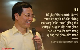 CEO Viettel: "Để Việt Nam trỗi dậy lần thứ 2 sau đổi mới, cần những khát vọng thần thánh"