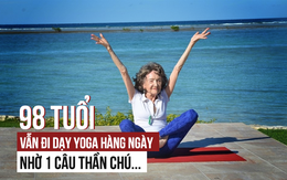 Câu “thần chú” khiến cụ bà gần 100 tuổi vẫn dẻo dai đi dạy yoga mỗi ngày