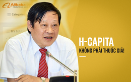 Kịch bản đáng sợ: Thuốc ung thư “Em H-Capita”, “Anh H-Capita” lên Alibaba.com là có, 22.000 đồng!