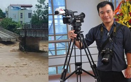 Đã tìm thấy thi thể phóng viên TTXVN bị lũ cuốn trôi ở Yên Bái