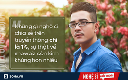 "70% nghệ sĩ nổi tiếng là những người rất ác"