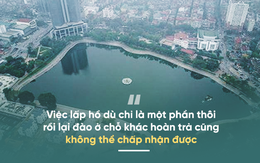 Nguyên Thứ trưởng Bộ Xây dựng: "Dù thế nào, việc lấp hồ Thành Công cũng là thiển cận"