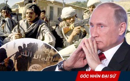 "Bắt tay" Taliban, cánh cửa trở lại Afghanistan đang rộng mở với Moskva hơn bao giờ hết