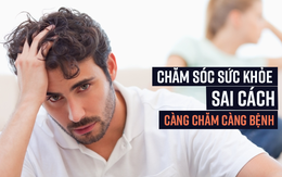 5 sai lầm nghiêm trọng trong chăm sóc sức khỏe: Càng áp dụng, bệnh càng thêm nặng