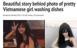 "Hot girl rửa bát Việt Nam" bất ngờ được báo Hàn, Singapore khen ngợi hết lời