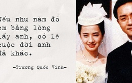 Người con gái duy nhất Trương Quốc Vinh cầu hôn: Nếu cô bằng lòng, có lẽ cuộc đời anh đã không có Đường Đường