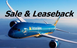 Vietnam Airlines: "Hạch toán doanh thu từ Sale & leaseback là đẩy rủi ro về tương lai"