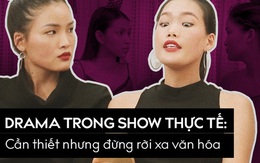 Ảnh hưởng tiêu cực từ drama của Next Top: Bình thường hóa những hành động "chợ búa" trên sóng Quốc gia!