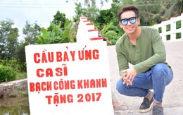 Bạch Công Khanh xây cầu nửa tỷ cho người dân