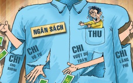 Ngân sách nhà nước: Thu ít, chi nhiều