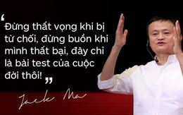 Loạt phát ngôn đầy cảm hứng tỷ phú Jack Ma vừa gửi đến các bạn trẻ Việt Nam