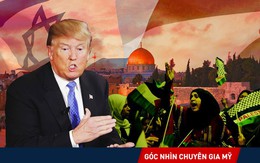 Vai trò đặc biệt của Jerusalem trên chính trường Mỹ: Tại sao ông Trump "dám nói dám làm"?