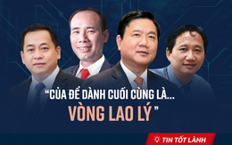 TIN TỐT LÀNH 27/12: "Điểm chung chết người" của những vụ án kiểu ông Đinh La Thăng và đa cấp lừa