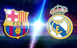 Box TV: Xem TRỰC TIẾP Real Madrid vs Barcelona (07h00)