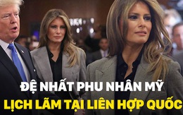 Đệ nhất phu nhân Mỹ Melania Trump lịch lãm tại phiên họp thứ 72 của Liên Hợp Quốc