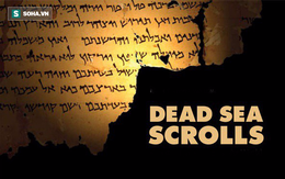 Giải mã bí ẩn của cuộn giấy cổ tìm thấy ở Biển Chết