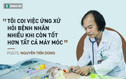 PGS.TS Nguyễn Tiến Dũng: "Nghề y giúp tôi nhận lại được quá nhiều!"