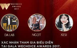 Dàn nghệ sĩ Underground đình đám hứa hẹn mang đến những điều bất ngờ tại Gala "WeChoice Awards 2017"