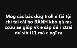 Vẫn biết dân mạng sáng tạo, nhưng nghĩ ra những cái tên độc thế này cho bé trai họ Bành thì cũng thật "cạn lời"